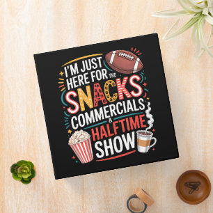 I'M Here For Snacks Commercials And Halftime Binder