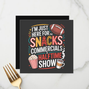 I'M Here For Snacks Commercials And Halftime Menu