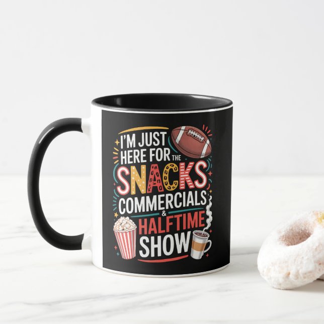 I'M Here For Snacks Commercials And Halftime Mug (With Donut)