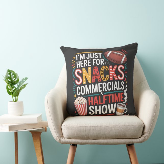 I'M Here For Snacks Commercials And Halftime Throw Pillow (Chair)