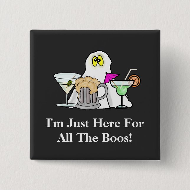 I'm Here For the Boos Halloween Ghost Button (Front)