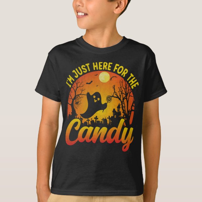I'm Here for the Candy Halloween  T-Shirt (Front)
