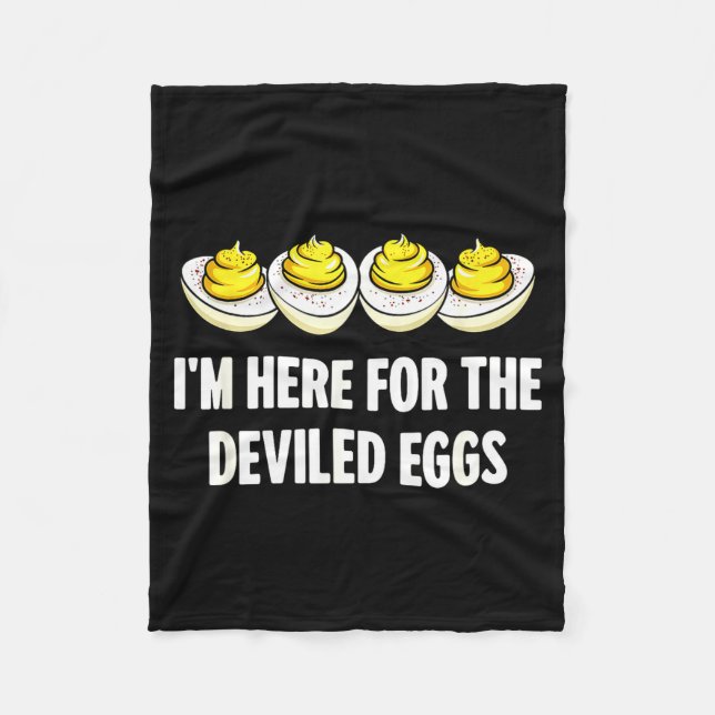 Im Here For The Deviled Eggs, Funny Thanksgiving D Fleece Blanket (Front)