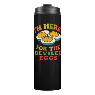 I'm Here for the Deviled Eggs Thanksgiving Classic Thermal Tumbler