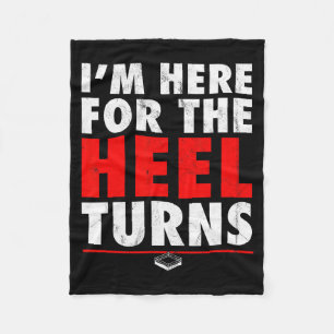 I'm Here For The Heel Turns - Funny Pro Wrestling  Fleece Blanket