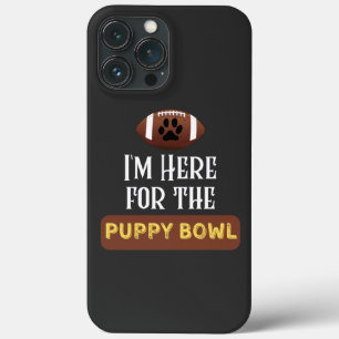 I'm Here For The Puppy Bowl Funny Dog iPhone 13 Pro Max Case