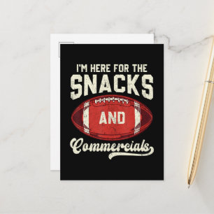 I'm Here For The Snacks And Commercials Football Announcement Postcard