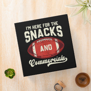 I'm Here For The Snacks And Commercials Football Binder