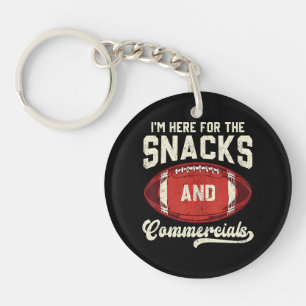 I'm Here For The Snacks And Commercials Football Keychain