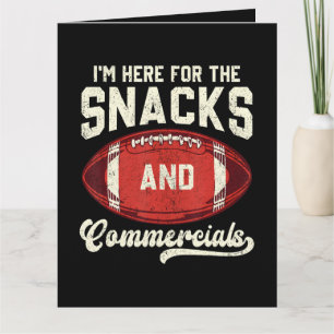 I'm Here For The Snacks And Commercials Football Thank You Card