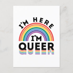 I'm Here I'm Queer Gay Pride Month Rainbow Postcard