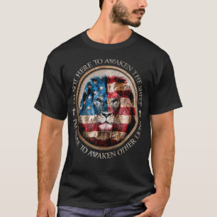I'm Here to Awaken Other Lions, Patriotic Lion  US T-Shirt