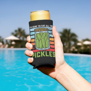 I'm Here To Eat All the Pickles Vintage Seltzer Can Cooler