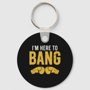 I'm Here To Ng Motivational Boxer And Kickboxing Q Keychain