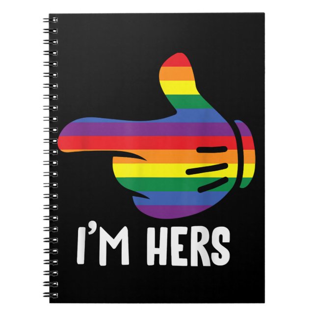 I'm Hers Rainbow Lesbian Couple Funny LGBT Pride M Notebook (Front)