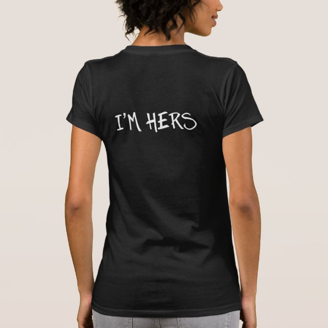 I'M HERS. SHE'S MINE. LESBIAN WEDDING SHIRTS (Back)