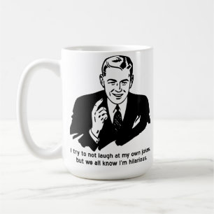 I'm Hilarious Funny Mug