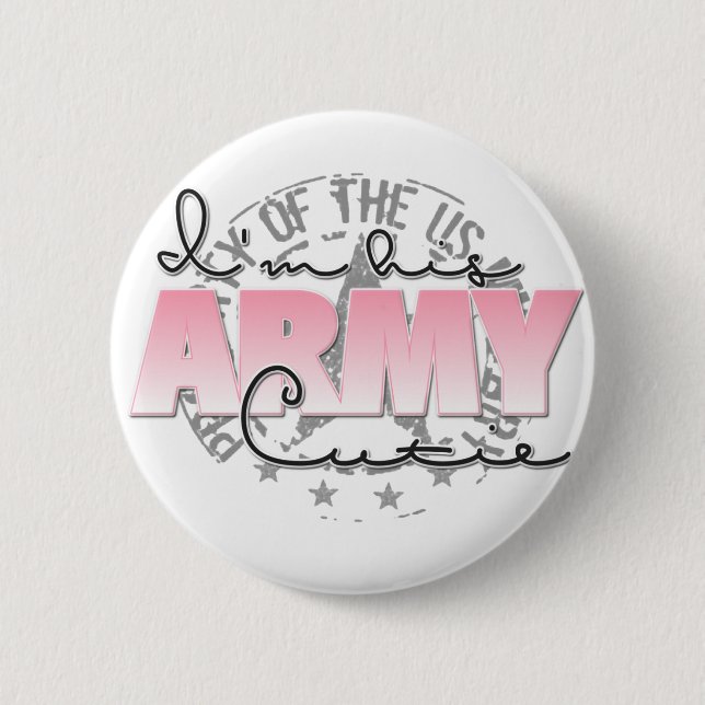 I'm His Army Cutie 2 Inch Round Button (Front)