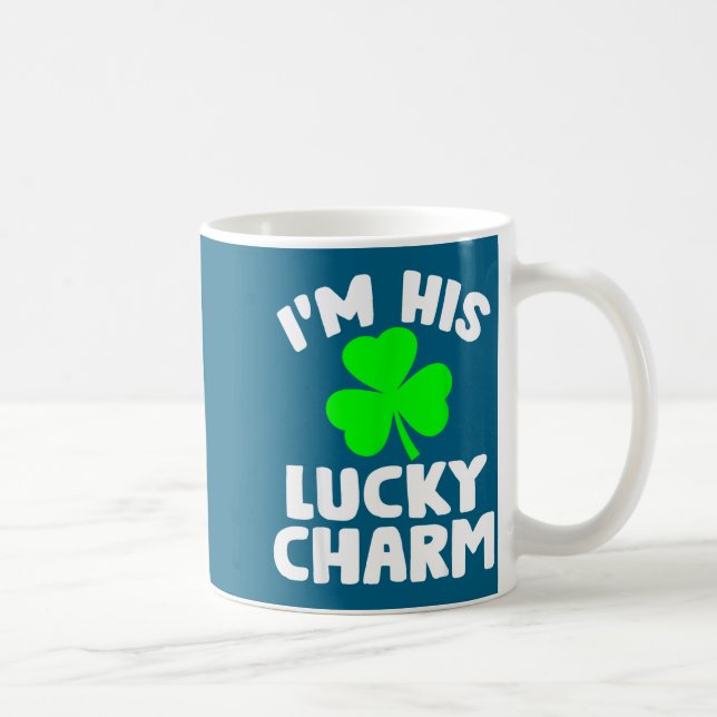 I'm His Lucky Charm Funny Couples St Patrick's Day Coffee Mug (Right)