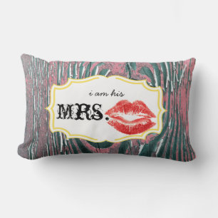 I'm his Mrs. Red Lips Old Barn Wood Mauve Pillow