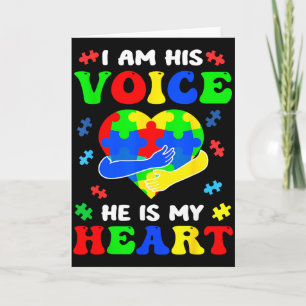 Im His Voice He Is My Heart Autism Awareness Card