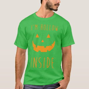 I'm Hollow Inside Funny Halloween Jack O Lantern P T-Shirt