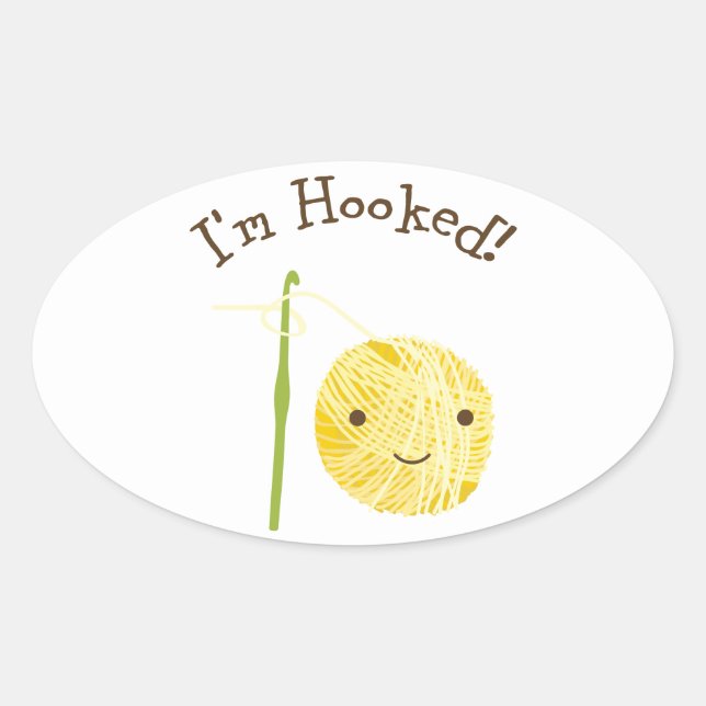 I'm Hooked! Oval Sticker (Front)