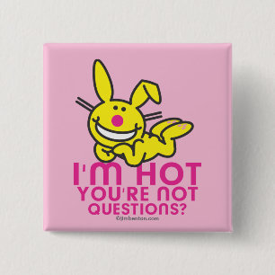 I'm Hot You're Not 2 Inch Square Button