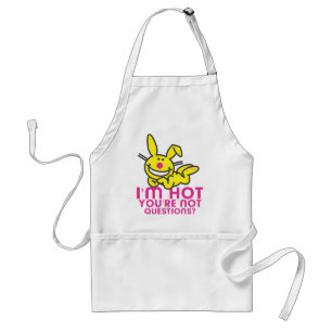 I'm Hot You're Not Standard Apron
