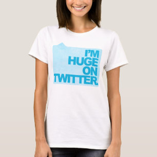 I'm Huge on Twitter - Womens Tee