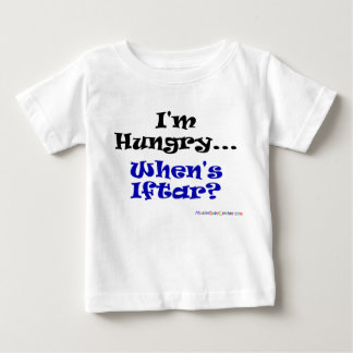 I'm hungry... when's iftar? baby T-Shirt
