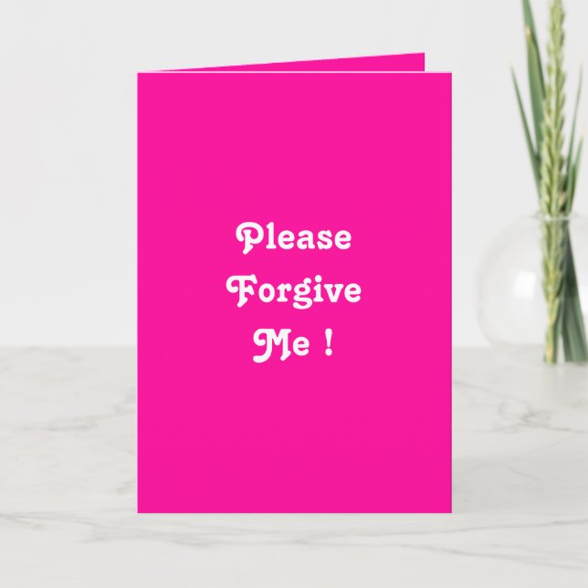 I'm hurt please forgive me  greeting card (Front)