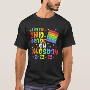 I'm In 2Nd Grade On Twosday 2-22-22 Funny Poppin' T-Shirt