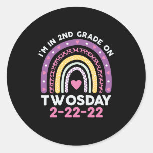 Im in 2nd Grade On Twosday February 22nd 2022 Classic Round Sticker