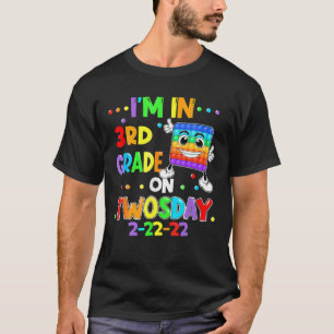 I'm In 3Rd Grade On Twosday 02222022 Tuesday Numer T-Shirt