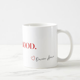 I'm in a Mood Mug | Funny Minimalist Coffee Cup