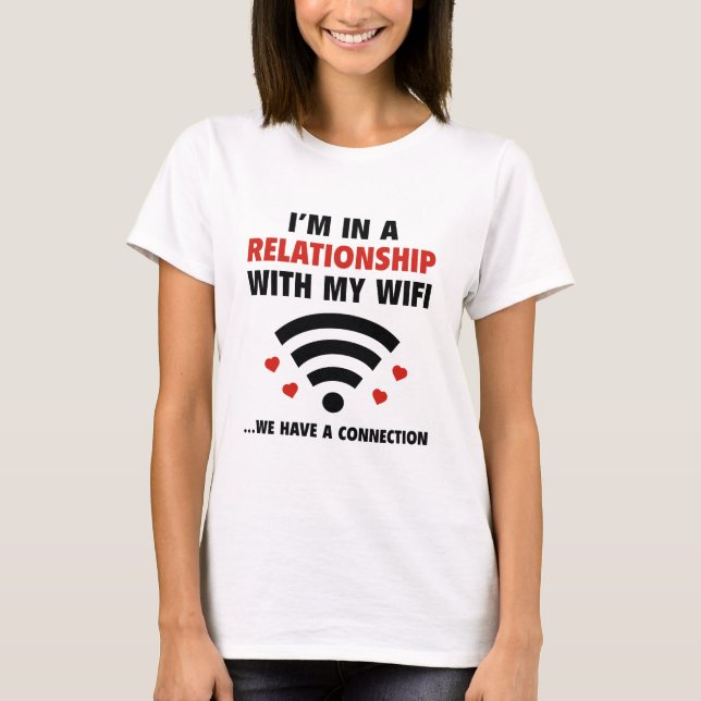 I'm In A Relationship T-Shirt (Front)