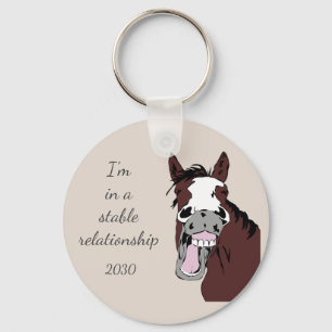 I'm in a Stable Relationship Fun Horse Pun Quote w Keychain