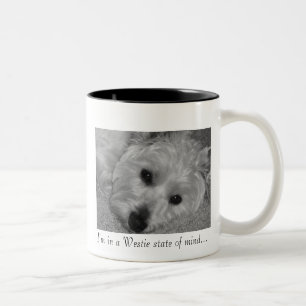 I'm in a Westie state of mind... Two-Tone Coffee Mug
