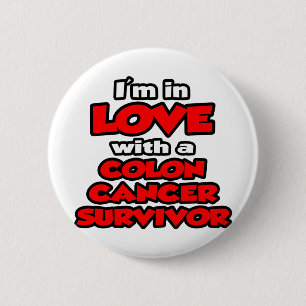 I'm In Love With A Colon Cancer Survivor 2 Inch Round Button