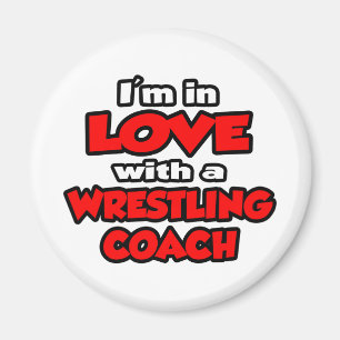 I'm In Love With A Wrestling Coach Magnet