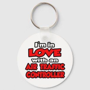 I'm In Love With An Air Traffic Controller Keychain