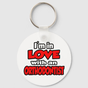 I'm In Love With An Orthodontist Keychain