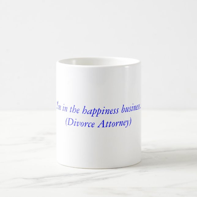 I'm in the happiness business coffee mug (Center)