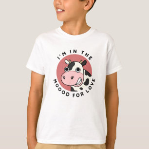 I'm In The Moood For Love Funny Cow Pun  T-Shirt