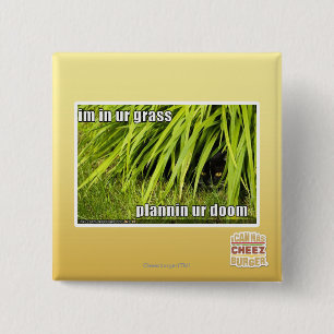 im in ur grass 2 inch square button