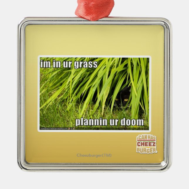 im in ur grass metal ornament (Front)