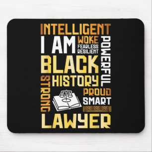 I'm Intelligent Black History Proud Lawyer Strong Mouse Pad