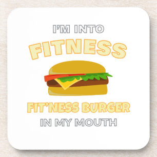 I'm Into Fitness Fit'ness Burger In My Mouth Food Coaster