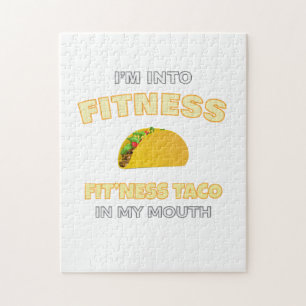 I'm Into Fitness, Fitness Taco In My Mouth Workout Jigsaw Puzzle